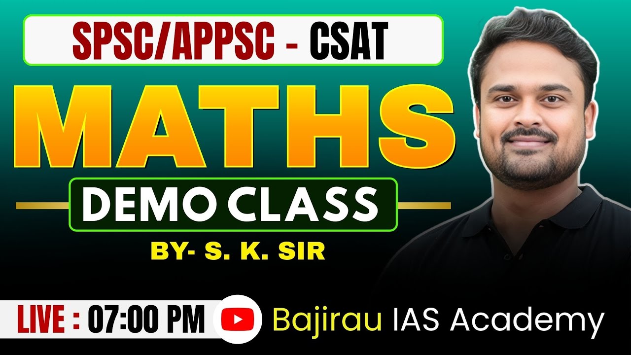Maths Demo Class | SPSC / APPSC CSAT | By S.K. Sir