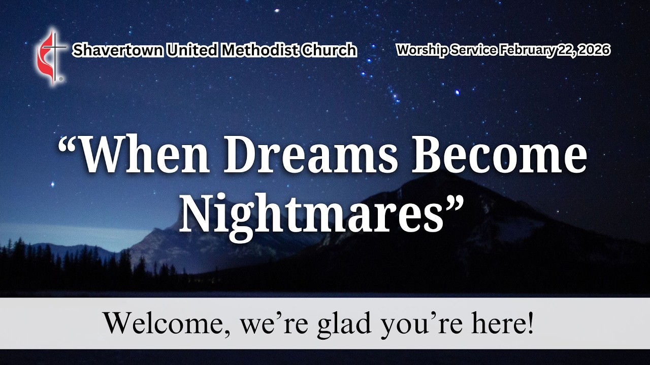 SUMC 2/22/2026 - “When Dreams Become Nightmares