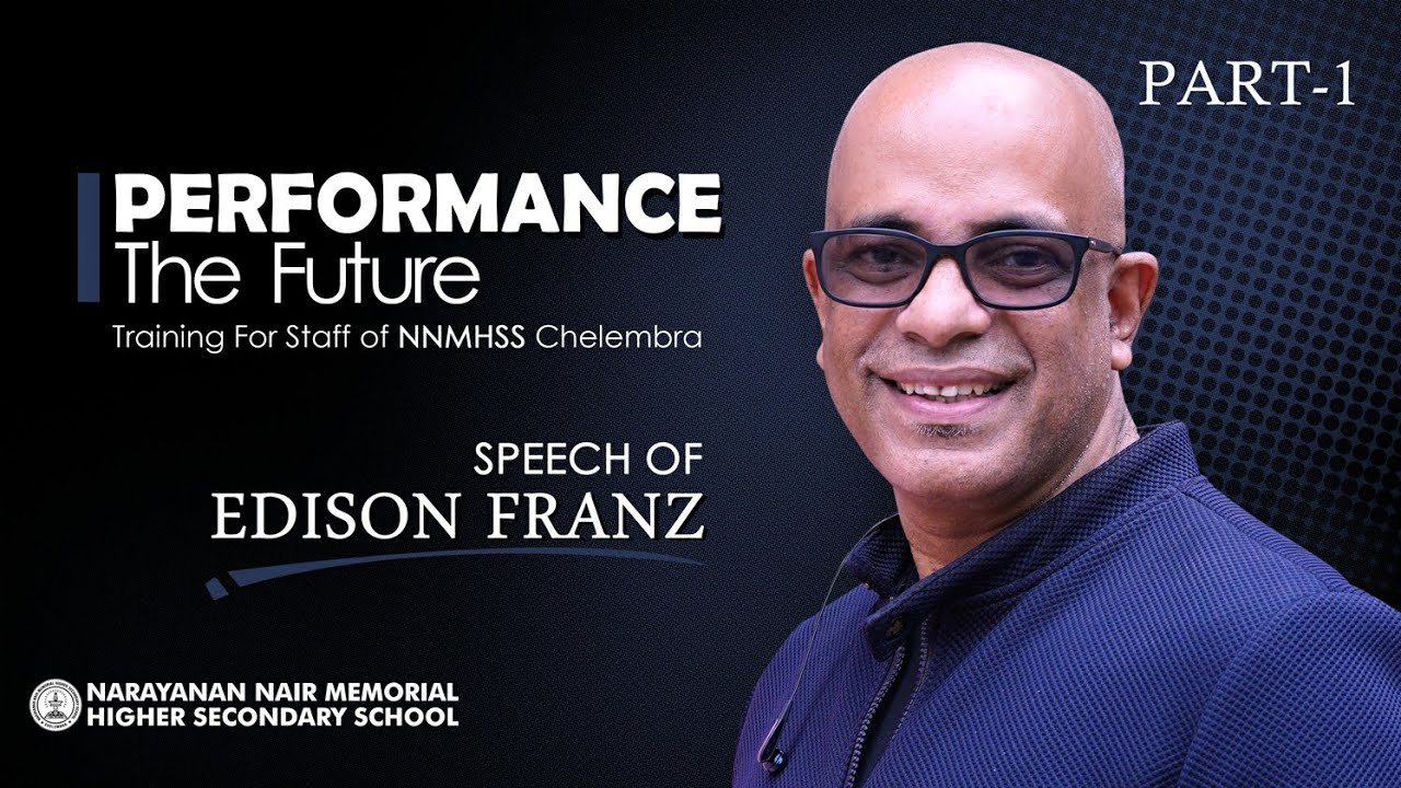 PERFORMANCE, The Future,(Be a Motivating Teacher)Talk by: Mr.Edison Franz @ NNMHSS, Chelembra.PART-1