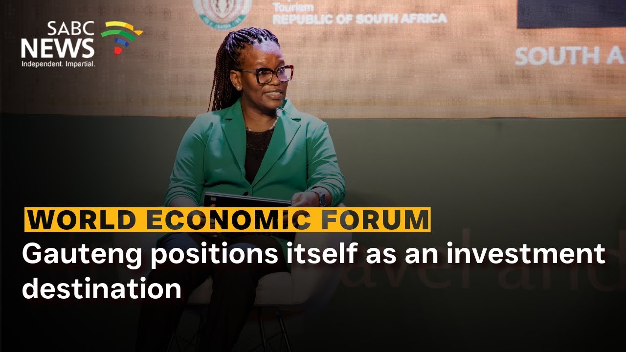 World Economic Forum | Gauteng positions itself as an investment destination