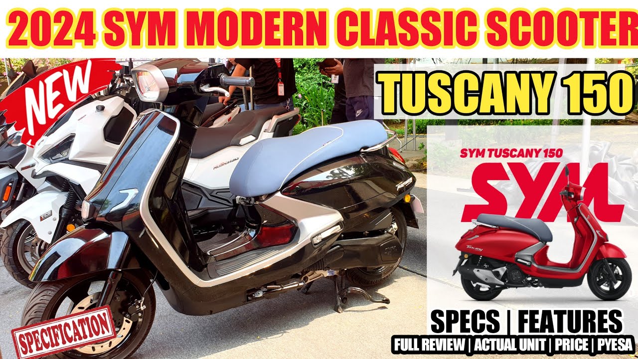 ANG BAGONG SYM TUSCANY 150 MODERN CLASSIC SCOOTER AT KEYLESS NA | SYM TUSCANY 150