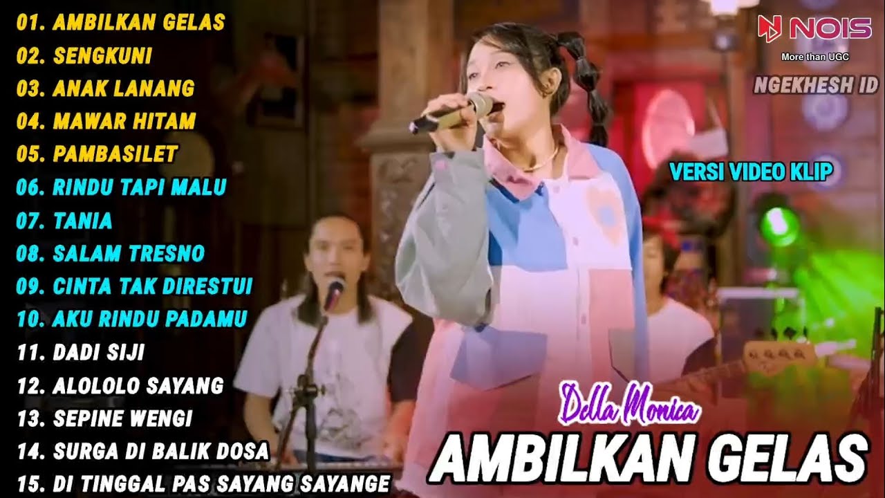DELLA MONICA FULL ALBUM | AMBILKAN GELAS, SENGKUNI | FULL ALBUM TERBARU 2024