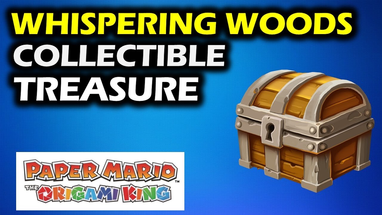 Whispering Woods: All Collectible Treasure Chest Locations | Paper Mario The Origami King