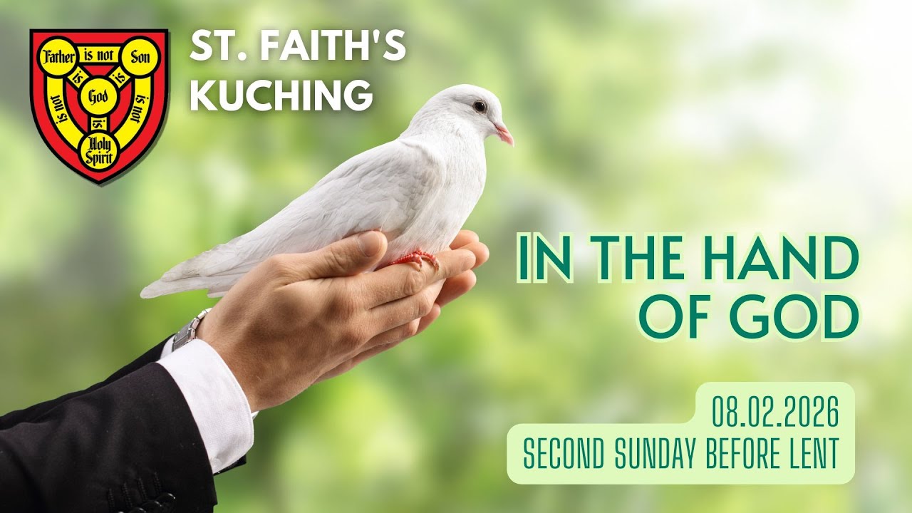 Contemporary Sunday Worship Service from St. Faith's Kuching