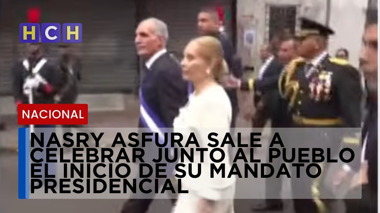Nasry Asfura sale a celebrar junto al pueblo el inicio de su mandato presidencial