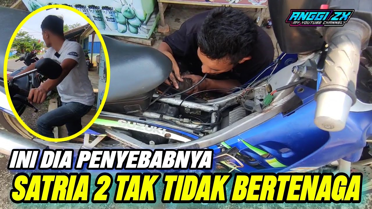 SATRIA 2 TAK LOYO COBA CEK BAGIAN INI