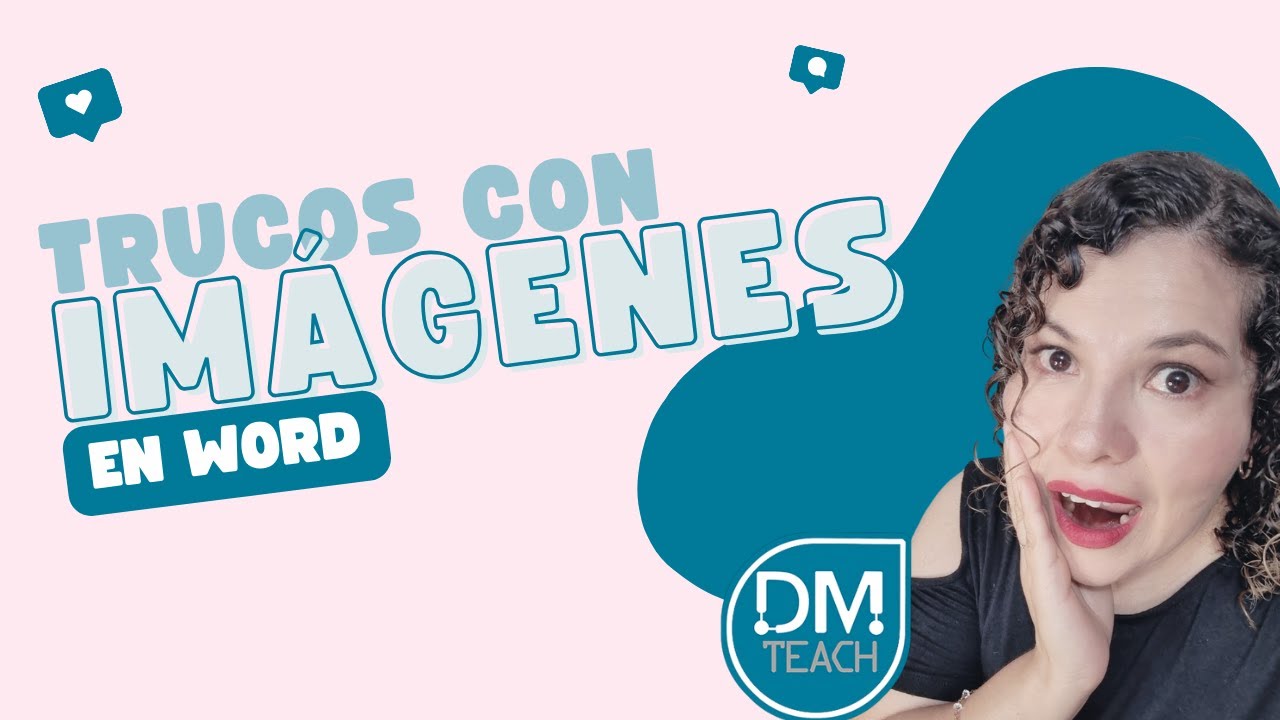 TRUCOS CON IMÁGENES EN WORD 🫣