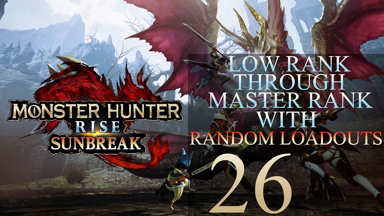 Low Rank Through Master Rank In Monster Hunter Rise Using Random Loadouts Part 26