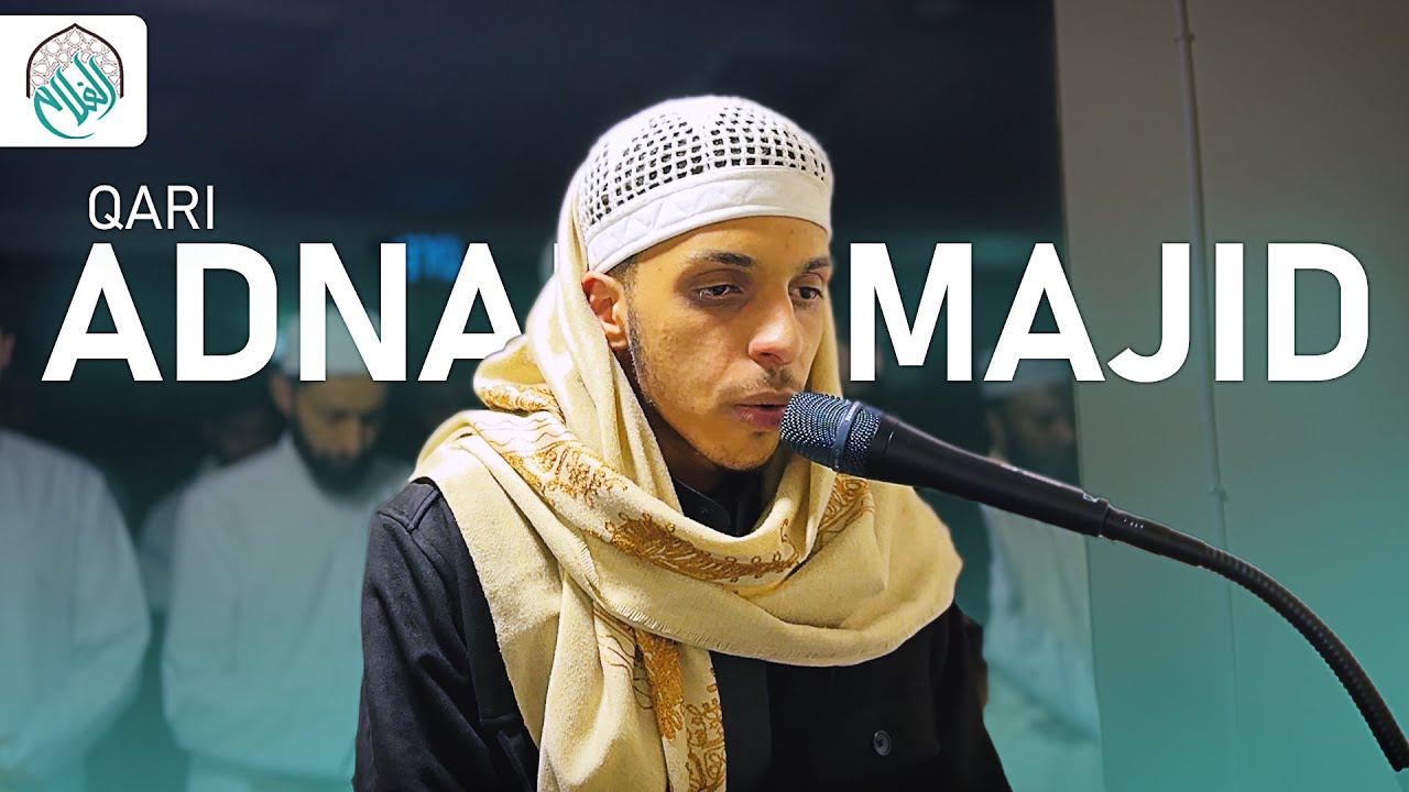 AMAZING RECITATION | Qari Adnane Majid