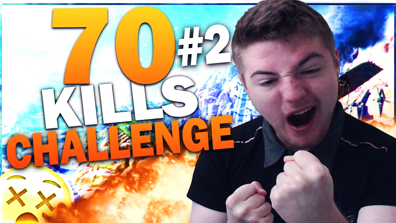 THE 70 KILLS CHALLENGE ! #2 OH PUTAIN DE SA MERE !