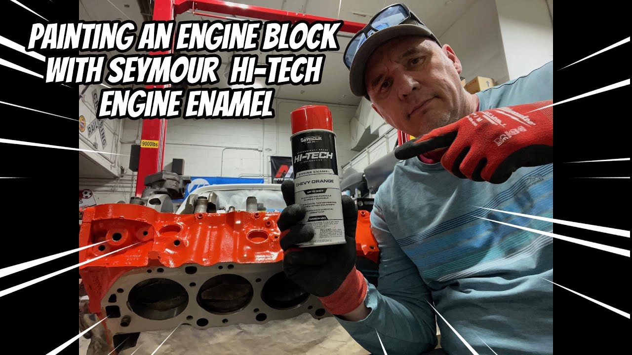 Painting an Engine Block with Seymour High Tech Engine Enamel