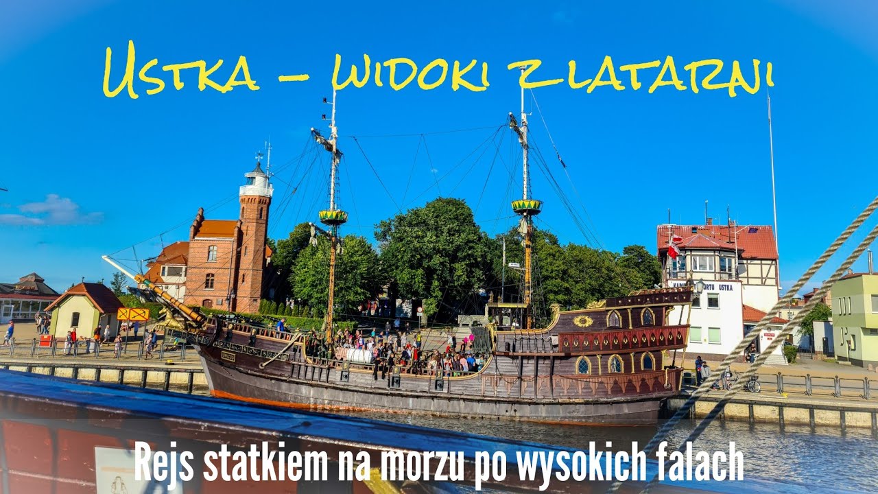 Ustka - Latarnia morska, port, rejs statkiem po morzu