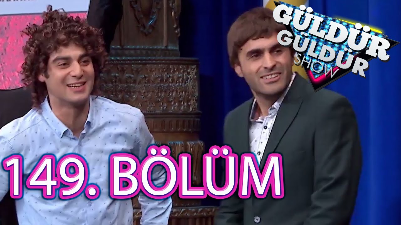 Güldür Güldür Show 149. Bölüm Full HD Tek Parça (26 Mayıs 2017)
