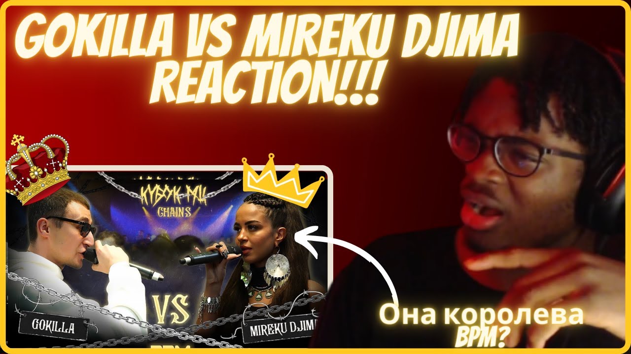 GOKILLA vs MIREKU DJIMA | КУБОК МЦ: CHAINS (BPM) | RUSSIAN DISSTRACK ( BPM REACTION!!!)