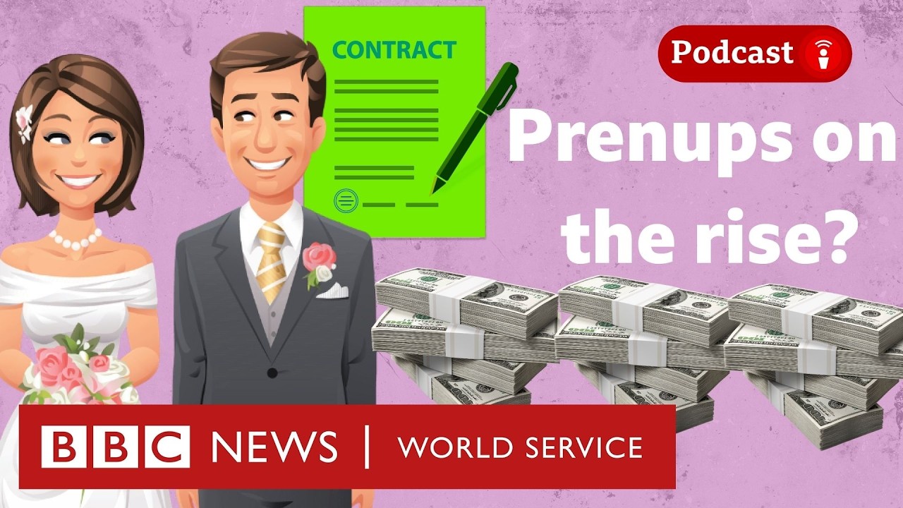 Why more couples are signing prenups before marriage - What in the World podcast, BBC World Service