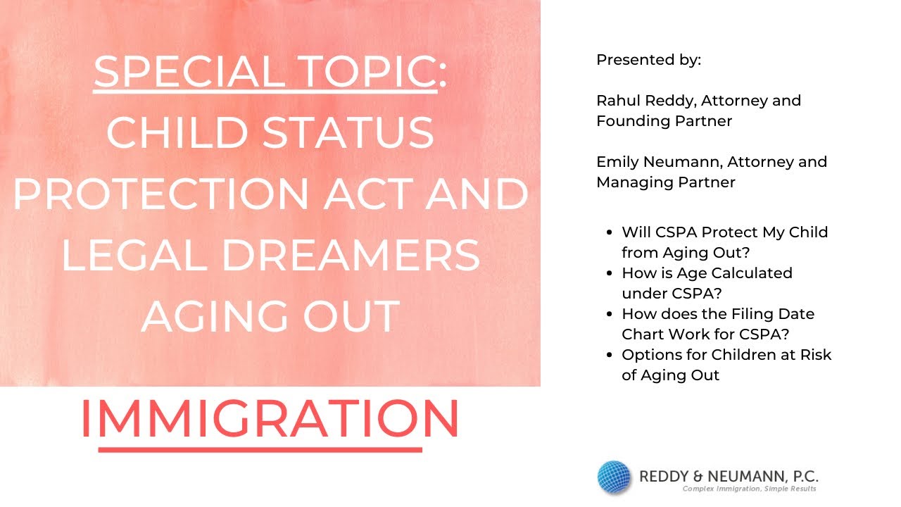 Child Status Protection ACT & Legal Dreamers Aging Out