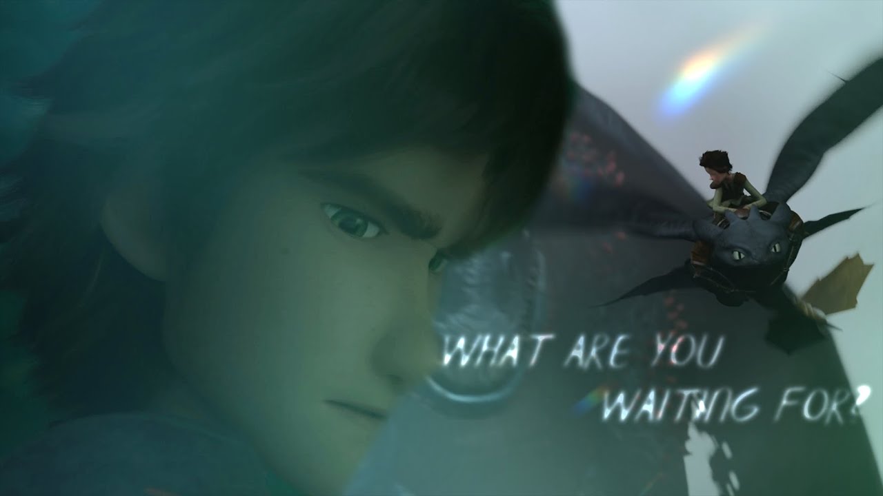 HTTYD|| What Are You Waiting For [Nickelback] •Happy B-day @oceansideclan3336 •