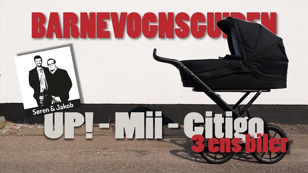 Barnevognsguiden - VW UP - SEAT Mii - SKODA CITIGO + Stork Barnevogn