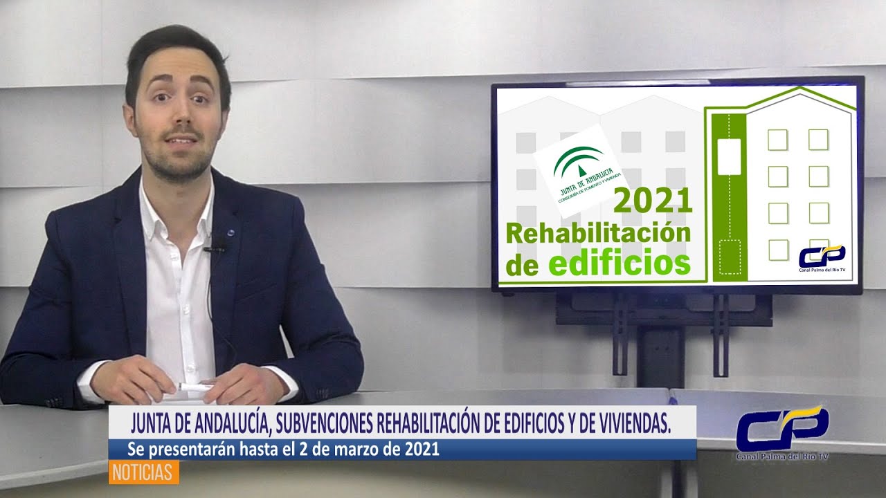 JUNTA DE ANDALUCÍA DE SUBVENCIONES 2021 PARA LA REHABILITACIÓN DE EDIFICIOS Y DE VIVIENDAS.