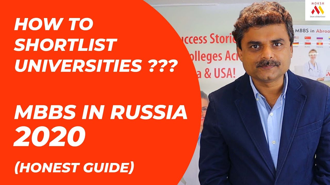 How to Select University for Studying MBBS In Russia | 2020 | MOKSH MBBS
