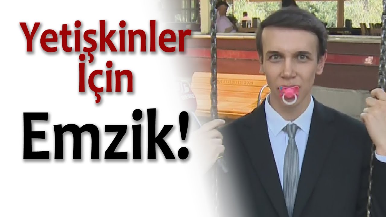 Yetişkinler İ&ccedil;in Emzik!