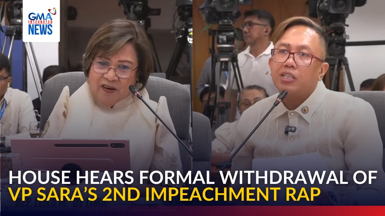 House hears the formal withdrawal of VP Sara’s 2nd impeachment rap | GMA Integrated News