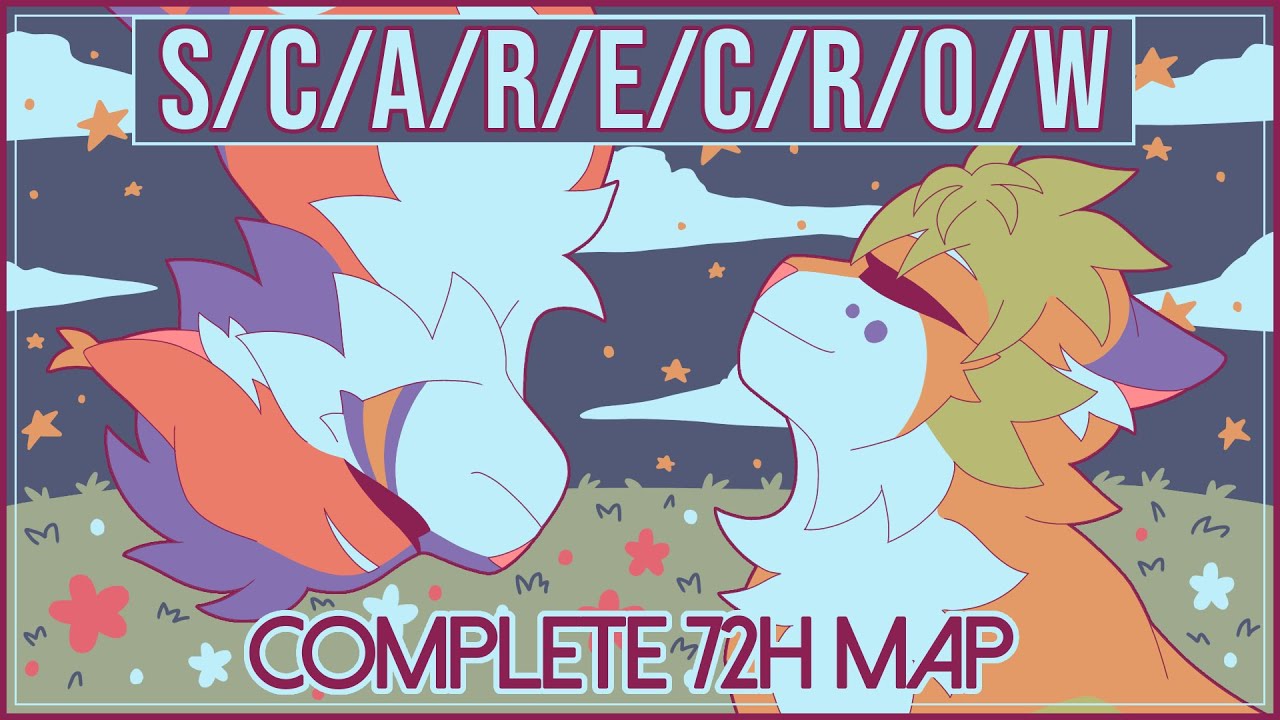 S/C/A/R/E/C/R/O/W - Completed ANYTHING 72hr MAP