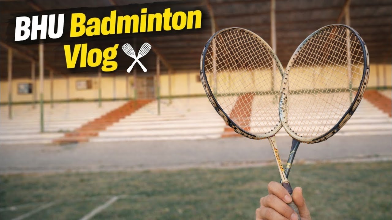 khelega khelega Badminton 🏸 || ( BHU) college life #collegelife 
