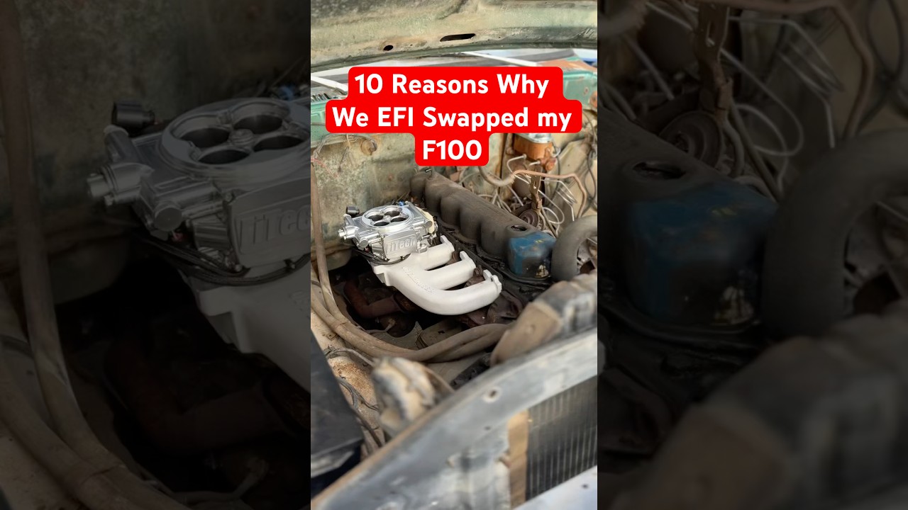 10 Reasons Why I EFI Swapped my F100 #f100 #efi #inline6 #ford300 #ford
