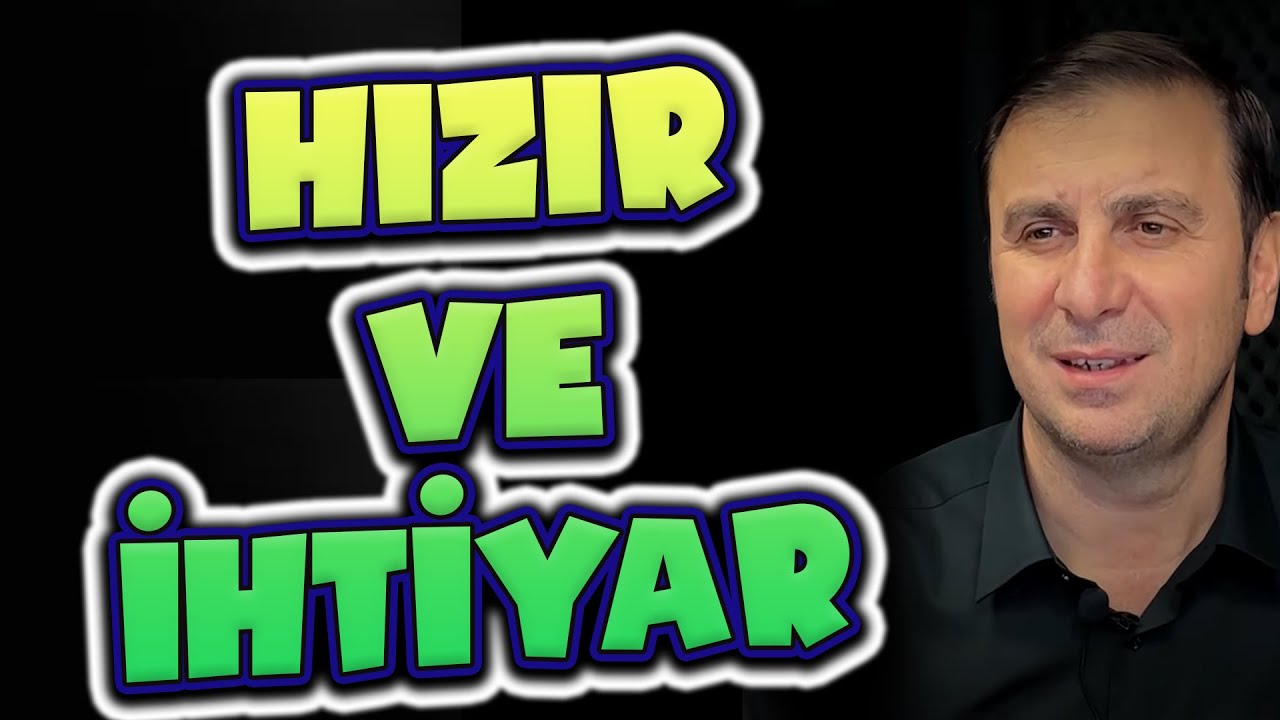 Hızır ve İhtiyarın Hikayesi