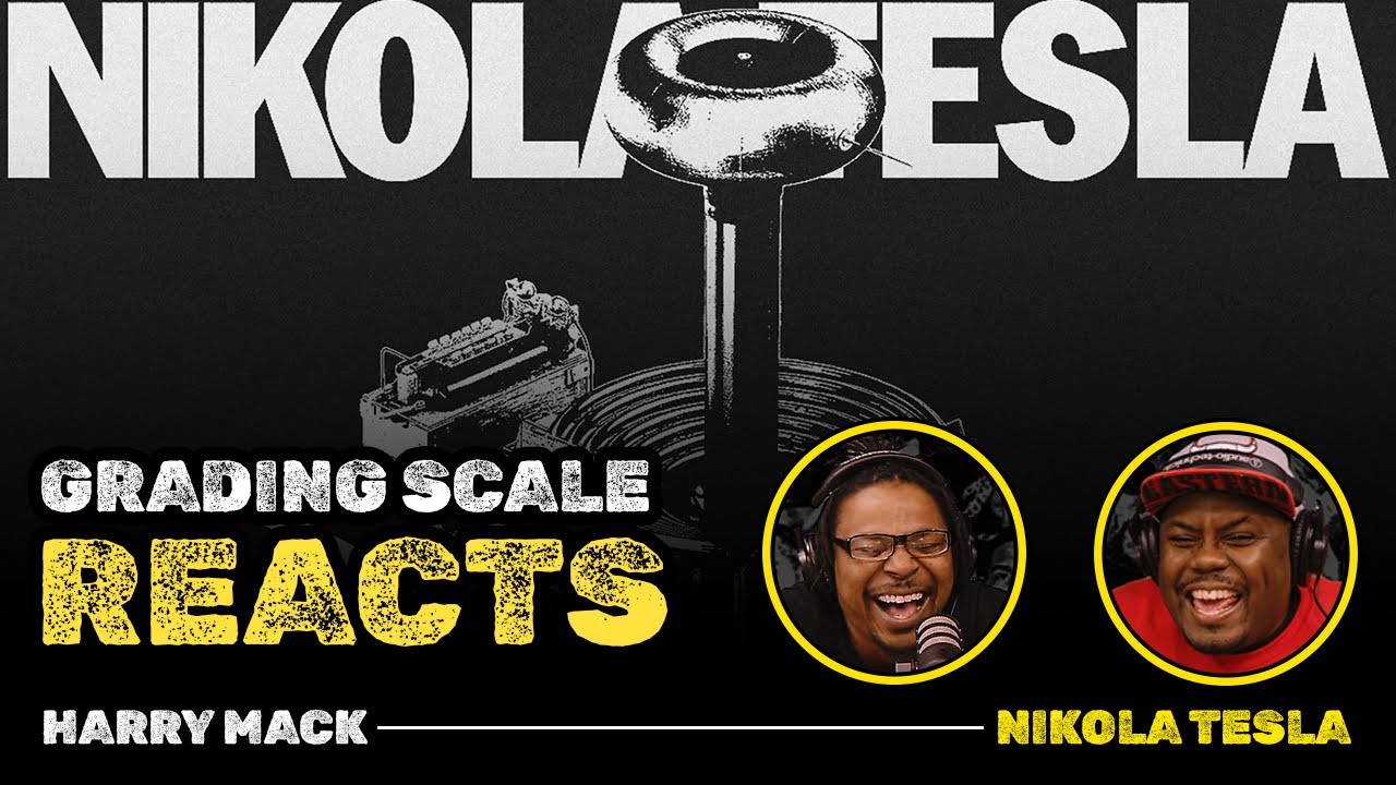 Harry Mack - Nikola Tesla - Grading Scale Reacts