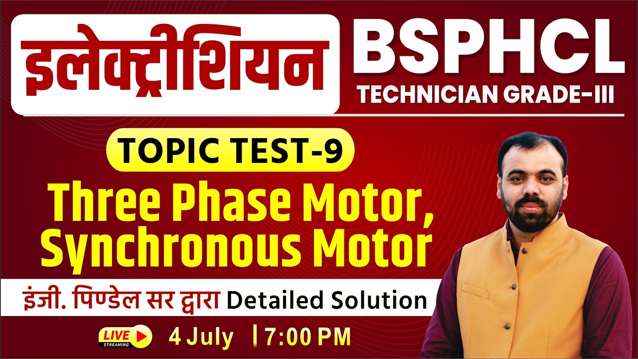 Three Phase Motor, Synchronous Motor | BSPHCL Topic Test-9 | by Er. Pindel Sir| BSPHCL Vacancy 2024
