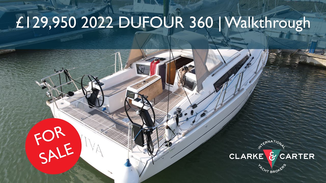 &pound;129,950 Dufour 360 | Walkthrough Tour | FOR SALE