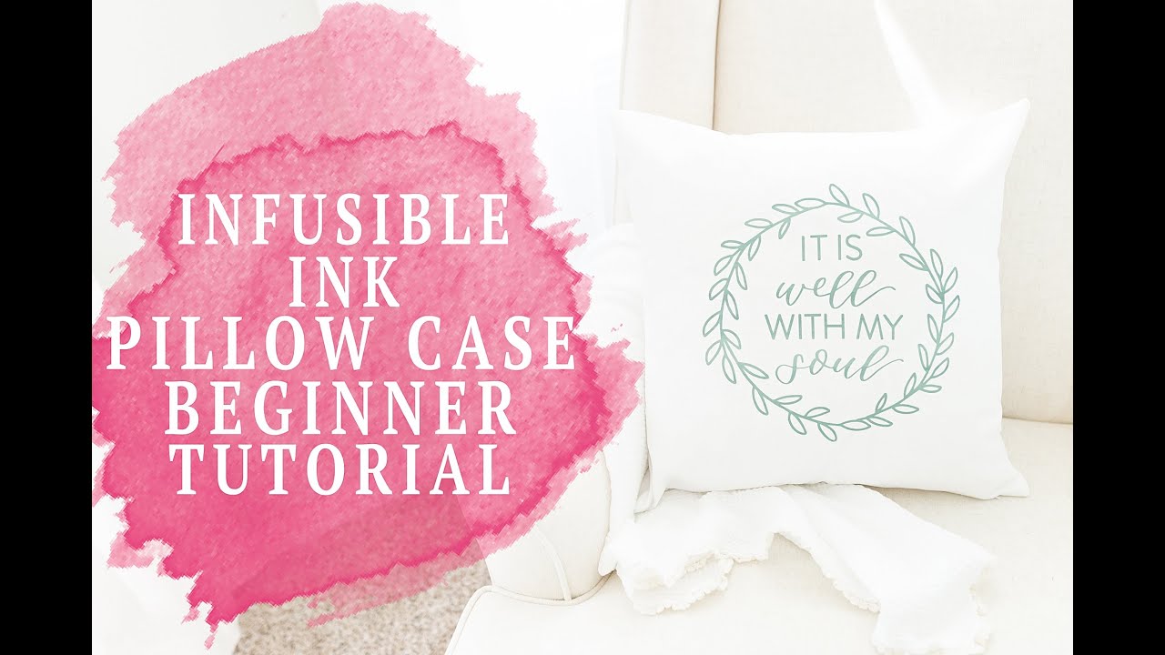 INFUSIBLE INK PILLOW CASE BEGINNER TUTORIAL