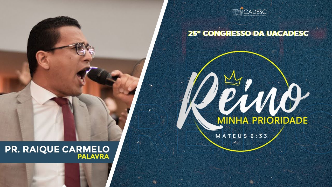 PR. RAIQUE CARMELO | 25º CONGRESSO DA UACADESC