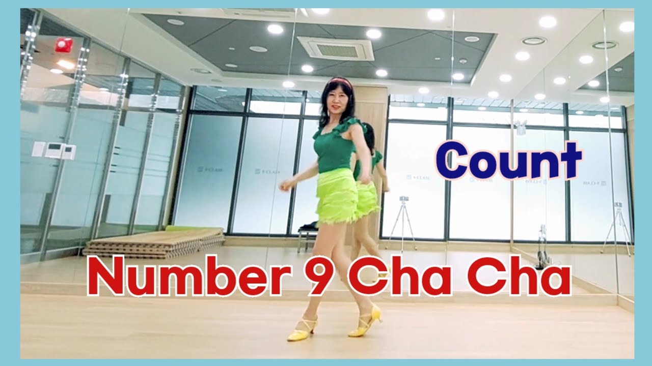 Number 9 Cha Cha LineDance/ 스텝설명/ Tutorial(Count)