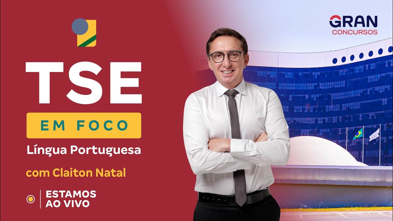 TSE EM FOCO | Língua Portuguesa: Tempos e modos verbais