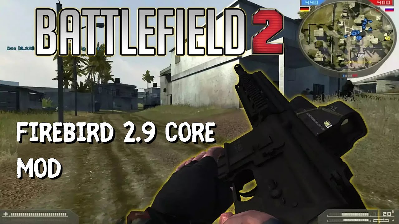 ➤Battlefield 2 Mod  - Firebird 2.9 CORE  : Gameplay PC
