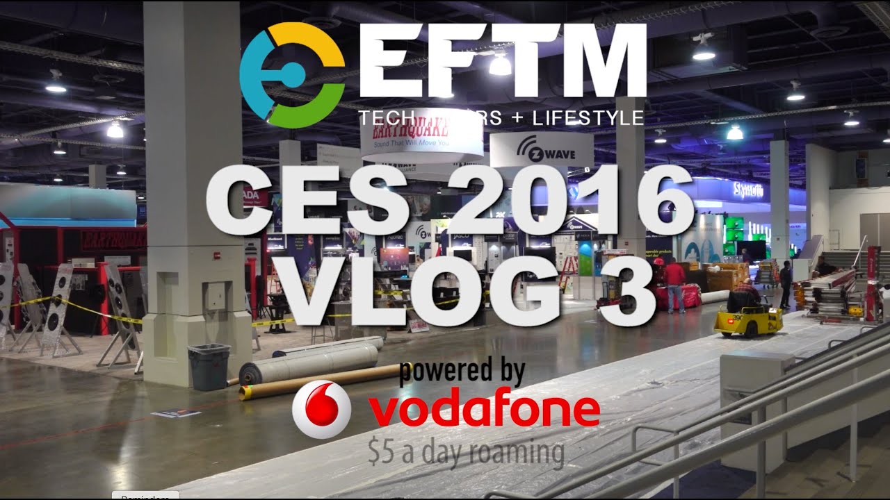 Behind the Scenes at CES the day before opening VLOG #3