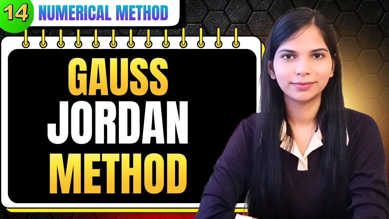 14. Gauss Jordan Method in Numerical Methods | Numerical Analysis Playlist