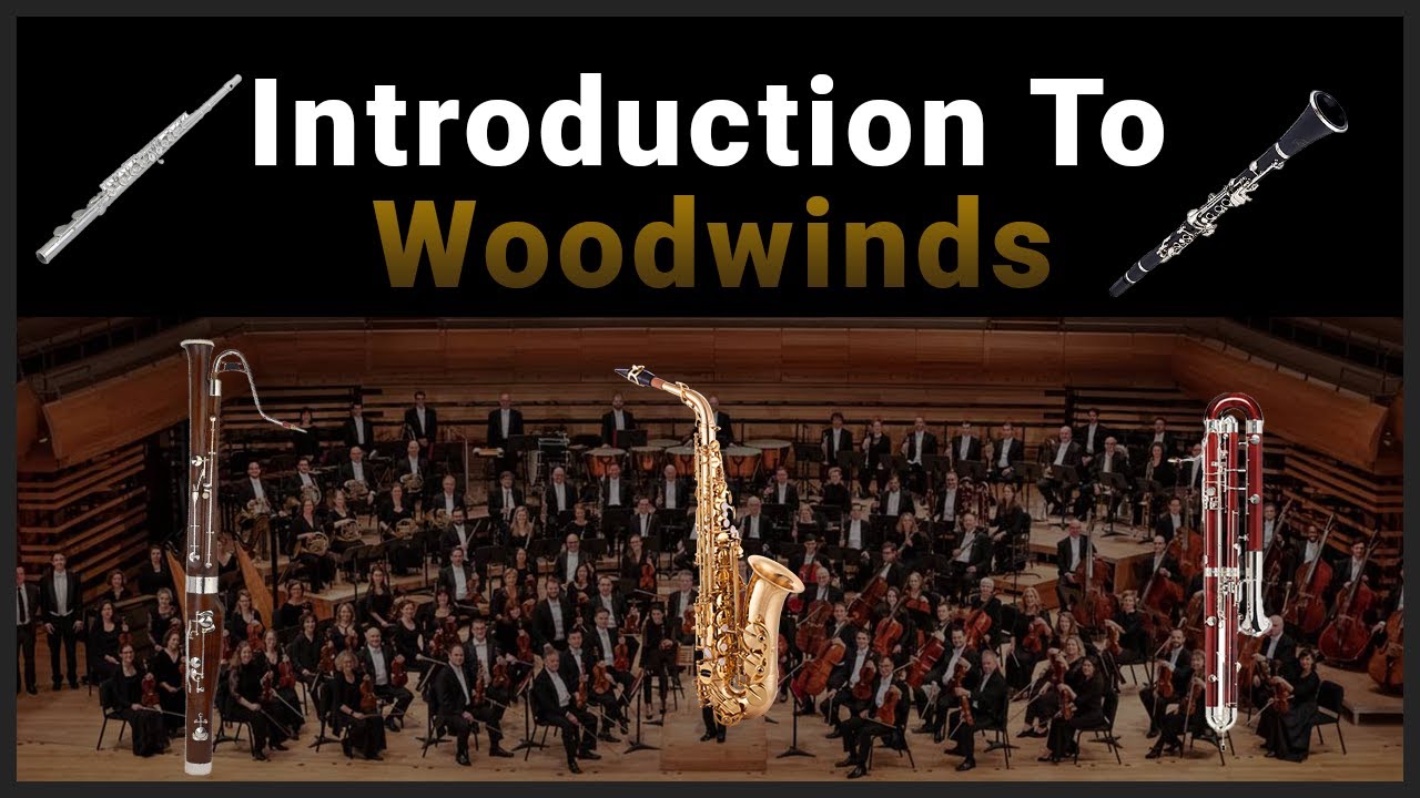 Introduction to Woodwinds - Orchestration Techniques