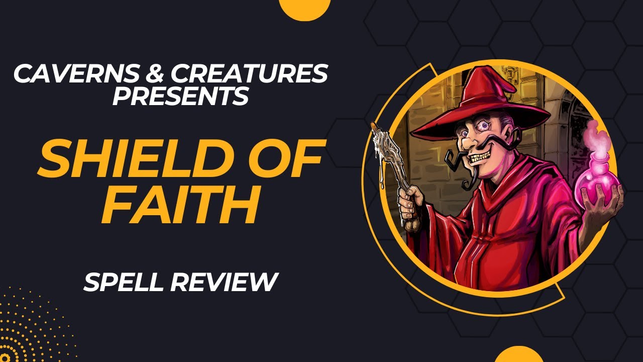 Shield of Faith 5e: Pray the Slay Away
