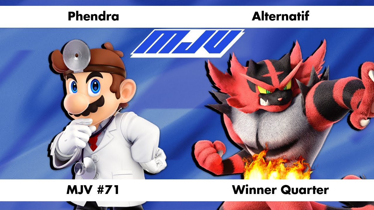 MJV #71 - Phendra (Dr Mario) Vs. Alternatif (Incineroar) - Winner Quarter