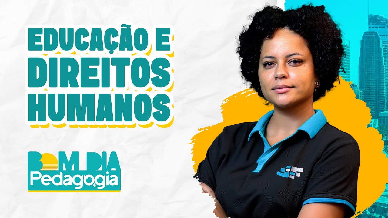 Educação e Direitos Humanos | Prof.ª Rosiane