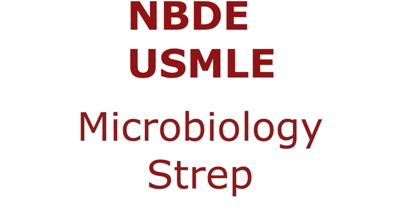 Streptococcus - NBDE/USMLE