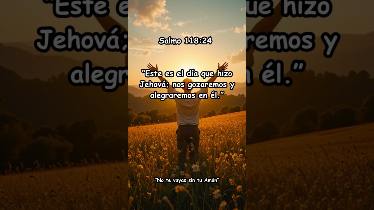 Salmo 118:24 | Insp&iacute;rate y lev&aacute;ntate con fe  #inspiraci&oacute;n #diosesamor #biblia #motivacion #salmos