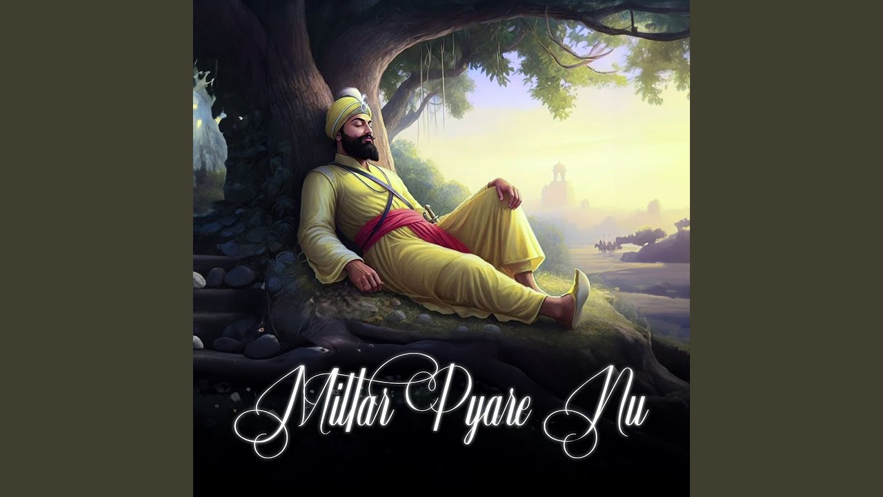 Mittar Pyare Nu
