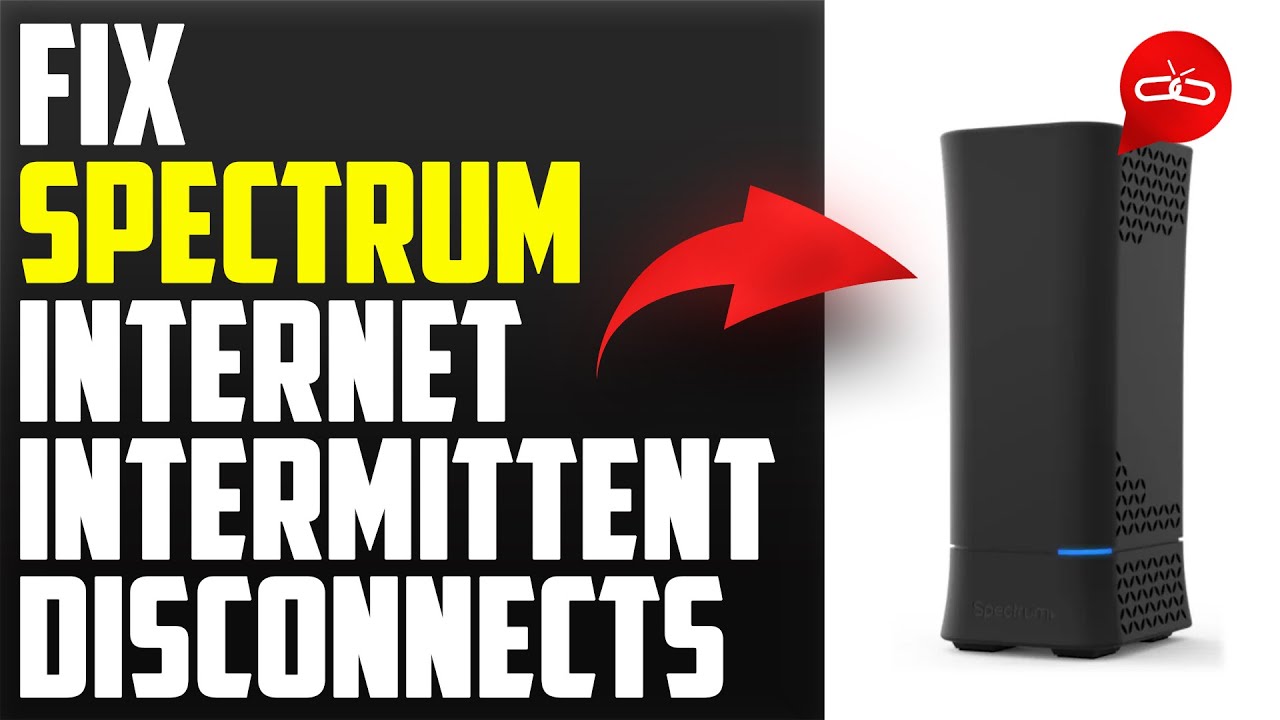How To Fix Spectrum Internet Intermittent Disconnects (Quick And Easy Guide Troubleshoot The Issue)