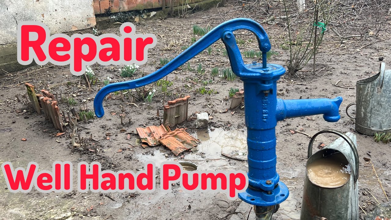 DEEP WELL HAND CRANK PUMP Repair and Refurbishing 