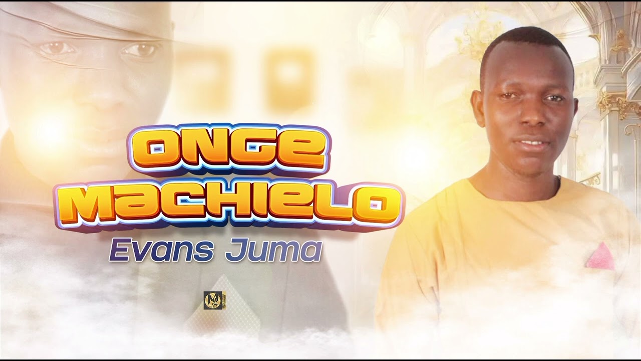 Evans Juma - Onge Moro Machielo [Sms 